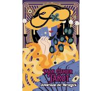 Mon Cahier Tarot: Journal de Tirages pour une Guidance Intuitive