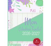 Mon Calendrier Familial 2026-2027: Organiseur Familial Mensuel 6 Colonnes A4 Agenda Familial 2026-2027 , De Janvier2026 À Décembre2027 Pendant 24 Mois ... | Idée Cadeau Pour Une Famille Organisée