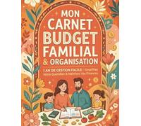 Mon Carnet Budget Familial: Agenda Non Daté - Cahier de compte 12 mois - Synthèse Mensuelle et Annuelle - Planificateur de Menus - Suivi des ... Contacts et Mots de Passe - Intérieur Gris