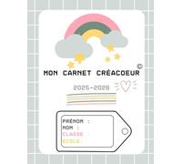 Mon Carnet Créacoeur: J'apprends à me connaître et je développe mes compétences émotionnelles (Les ateliers "Créacoeur")