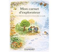 Mon carnet d’explorateur: Pour observer, ressentir et s'émerveiller en famille
