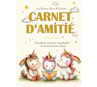 Mon Carnet d'Amitié: un adorable album "kawaii" sur le thème des licornes pour la maternelle et l'école