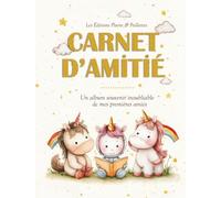 Mon Carnet d'Amitié: un adorable album "kawaii" sur le thème des licornes pour la maternelle et l'école