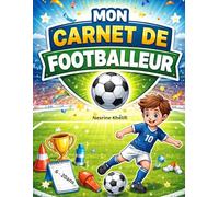 Mon carnet de footbaleur: Carnet de suivi des matchs