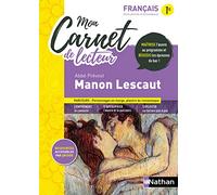 Mon carnet de lecteur Français 1re: Manon Lescaut, Abbé Prévost