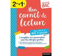 Mon carnet de lecture Français 2de/1re: A compléter et à personnaliser avec des rubriques guidées