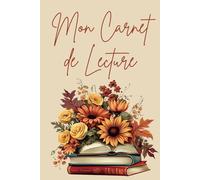 Mon Carnet de Lecture: Journal de lecture en français à remplir avec 100 fiches | Format A5