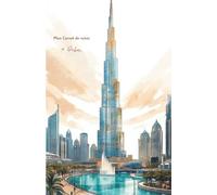 Mon carnet de notes à Dubaï: 100 pages lignées A5 - Décor urbain ville de Dubaï - pour notes personnelles