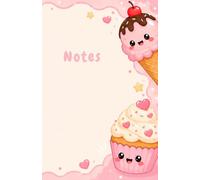Mon Carnet de Notes Gourmand: Carnet ligné A5 kawaii gourmand - Desserts & bubble tea - 66 pages - Idée cadeau mignonne pour fille & lycéenne