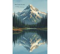 Mon carnet de notes Montagne silencieuse: 100 pages lignées A5 - Décor montagnard calme et reposant - pour notes personnelles