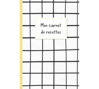 Mon carnet de recettes: 80 fiches de cuisines à remplir soi-même (Livres de cuisine)