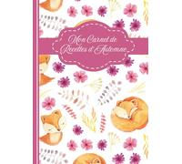 Mon Carnet de Recettes d’Automne:: Journal de cuisine à compléter - 90 fiches recettes, spécial automne