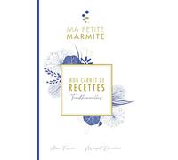 MON CARNET DE RECETTES - Traditionnelles