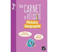 Mon carnet de réussite Histoire-Géographie 3e