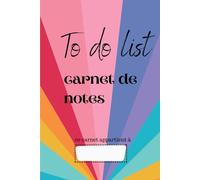 Mon Carnet de To-Do List - Organisateur Journalier: Agenda Quotidien à Remplir - To-Do List & Planificateur