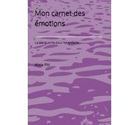 Mon carnet des émotions: La Marguerite pour les enfants