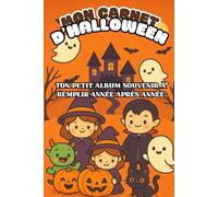 mon carnet d'halloween: carnet à remplir, album photo déguisements, cadeau enfant