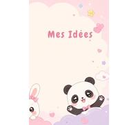 Mon Carnet d'Idées: Carnet ligné A5 animaux mignons - 66 pages - Pour tes idées & projets - Idée cadeau kawaii fille & étudiante (Carnets de notes)