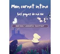 Mon carnet intime: Les pages de ma vie