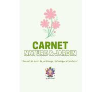 MON CARNET - NATURE et JARDIN