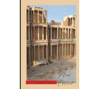 Mon Carnet: Pour celles et ceux qui aiment la Libye et sa culture.