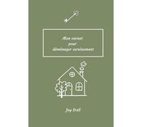 Mon carnet pour déménager sereinement