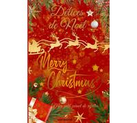 Mon carnet recettes de Noël (Vivre en harmonie avec les saisons)