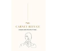 Mon carnet refuge - J'aurais aimé pouvoir te dire