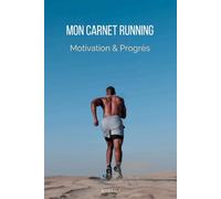 Mon Carnet Running - Motivation & Progrès