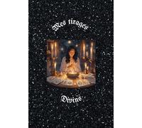 mon carnet tirage de cartes: mes tirages divins