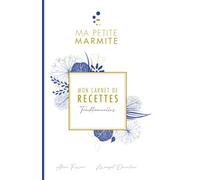 MON CARNETS DE RECETTES - Traditionnelles