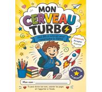 Mon cerveau turbo!: Une BD à colorier pour comprendre le TDAH