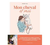 Mon cheval et moi