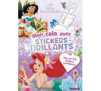 Mon colo avec stickers brillants Disney Princesses: Plus de 50 stickers scintillants
