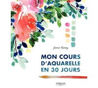 Mon cours d'aquarelle en 30 jours