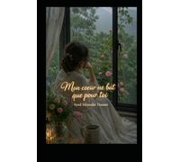 Mon cœur ne bat que pour toi: L’amour silencieux d’un garçon qui n’a jamais osé parler
