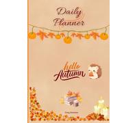 Mon Daily Planner Automne (Vivre en harmonie avec les saisons)