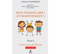 MON ENFANT HPI? "ET MAINTENANT?"