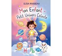 Mon Enfant - Petit Univers Céleste