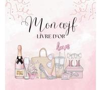 Mon EVJF - Livre d'Or: Enterrement de Vie De Jeune Fille à Personnaliser | Cadeau De Mariage Pour La Future Mariée | Cahier d'or EVJF de 100 Pages ... Photos Souvenir | Livre d'or Rose, Girly