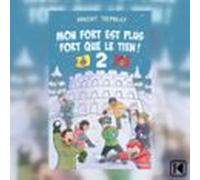 Mon Fort Est Plus Fort Que Le Tien Tome 2