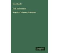 Mon frère et moi: Souvenirs d'enfance et de jeunesse