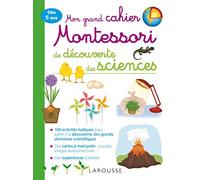 Mon grand cahier Montessori de découverte des sciences
