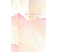 Mon grand carnet de lecture: journal de plus de 200 lectures de livres