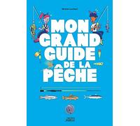 Mon grand guide de la pêche (Hors collection - Vagnon Jeunesse)