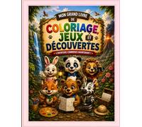 Mon Grand Livre de coloriage,jeux et découvertes: 100 pages amusantes de coloraiges ,labyrinthes,défi,chasse au trésor