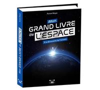 Mon grand livre de l'espace, à la découverte de l'univers: A la découverte de l'univers (Mon gros livre)