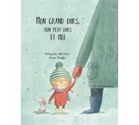 MON GRAND OURS, MON PETIT OURS ET MOI (ALBUMS)