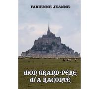 Mon grand pere m a raconte