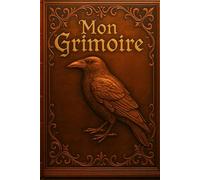 Mon grimoire: Carnet de notes